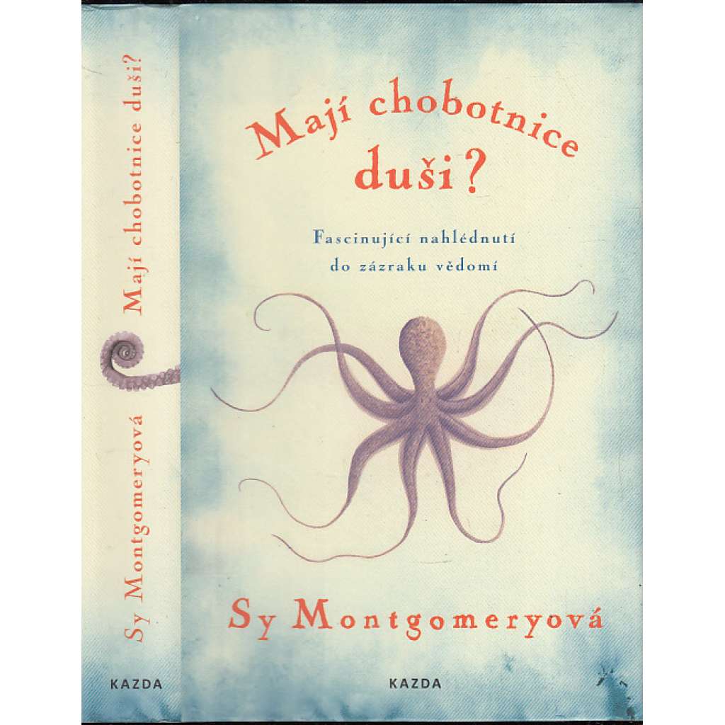 Mají chobotnice duši?
