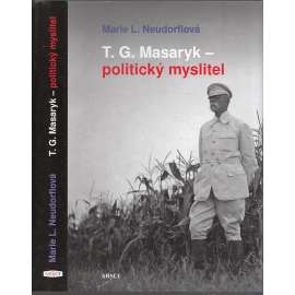 T. G. Masaryk – politický myslitel