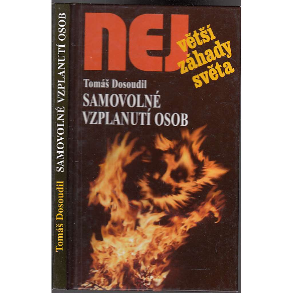 Samovolné vzplanutí osob (Edice Největší záhady světa)