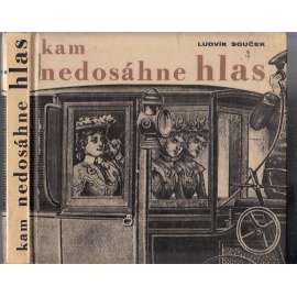Kam nedosáhne hlas