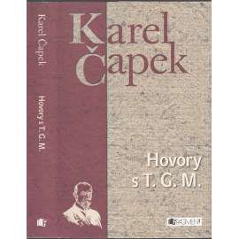 Hovory s T. G. M. (prezident Masaryk TGM) Hovory s T. G. M. (prezident Masaryk TGM)