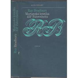 Marťanská kronika - 451 stupňů Fahrenheita [Ray Bradbury; sci-fi]