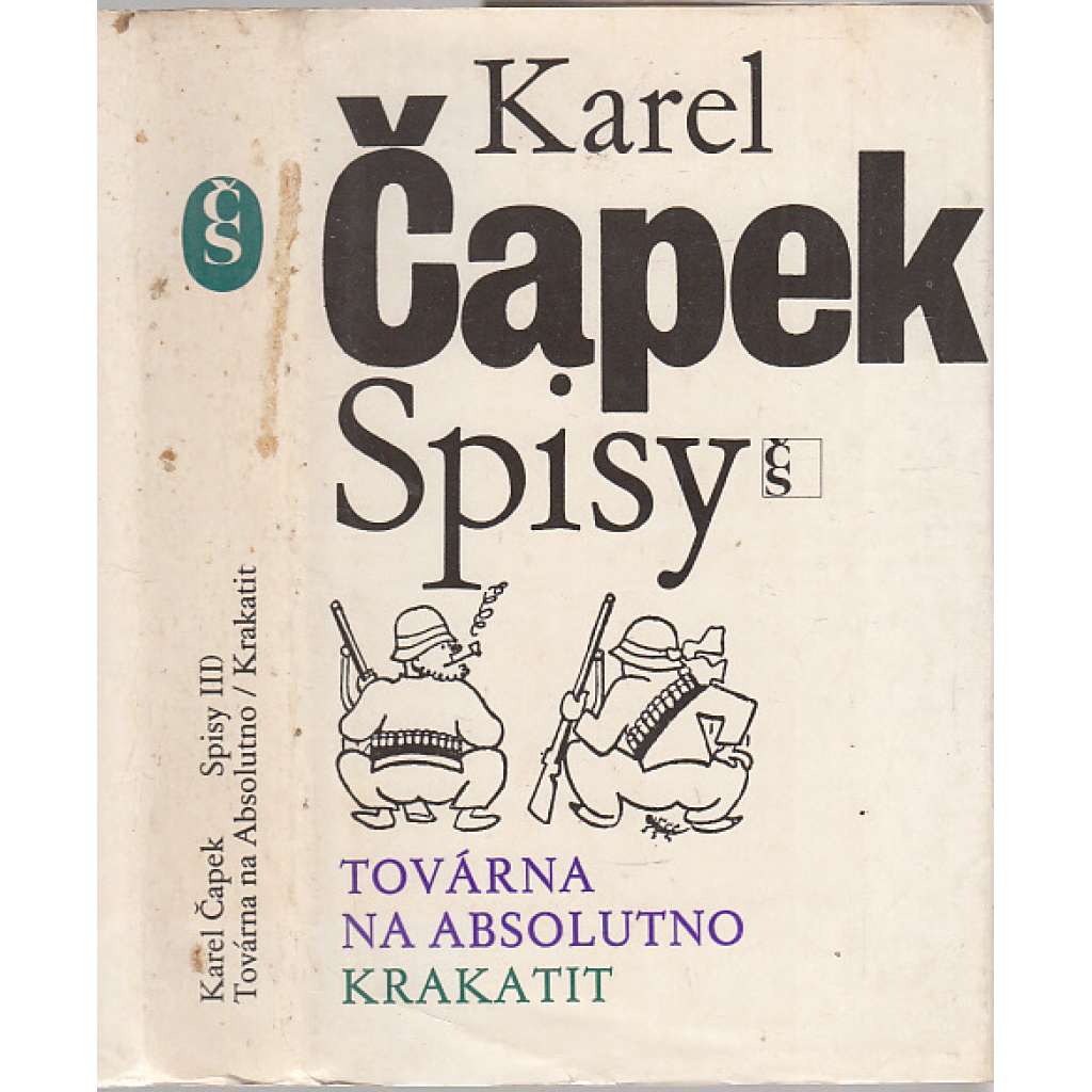 Továrna na absolutno. Krakatit (Karel Čapek - Spisy Karla Čapka, sv. 3. )