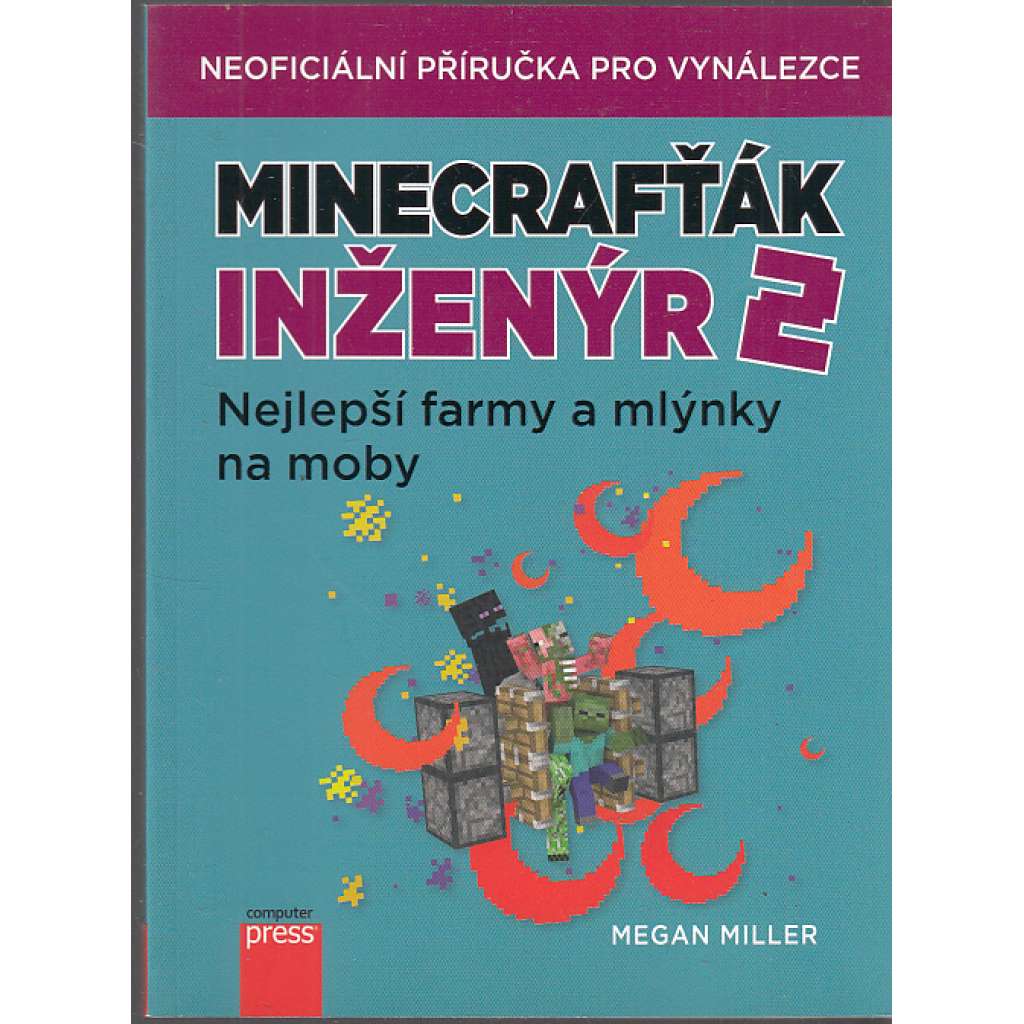 Minecrafťák inženýr 2 - Nejlepší farmy a mlýnky na moby