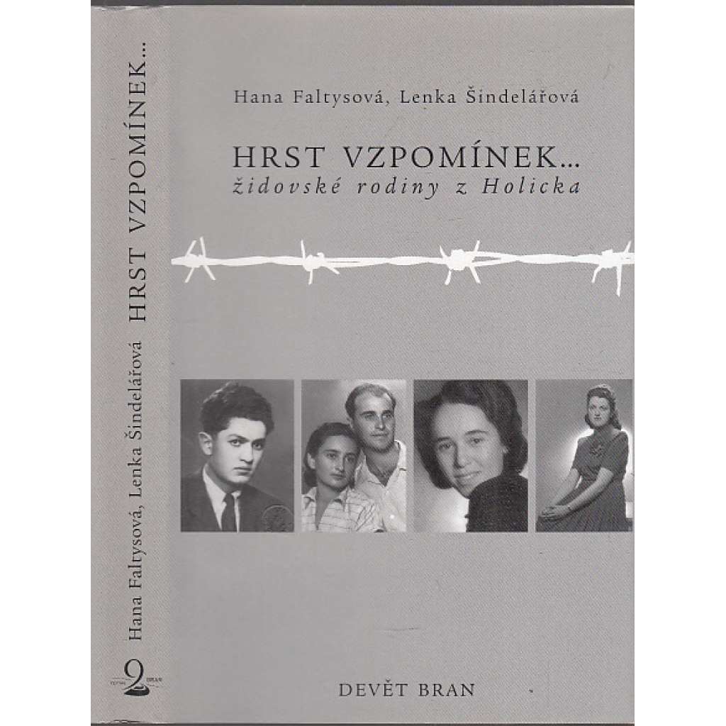 Hrst vzpomínek... židovské rodiny z Holicka (Holice)