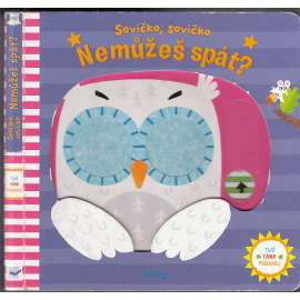 Sovičko, sovičko, nemůžeš spát? Sovičko, sovičko, nemůžeš spát?