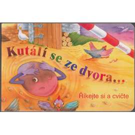 Kutálí se ze dvora