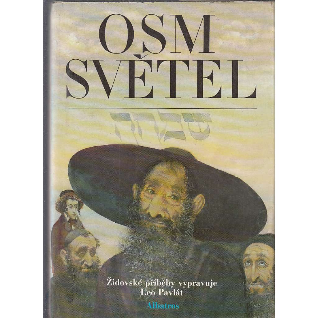 Osm světel - Židovské příběhy [pověsti, pohádky a báje; Židé]
