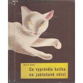 Co vyprávěla kočka na jabloňové větvi