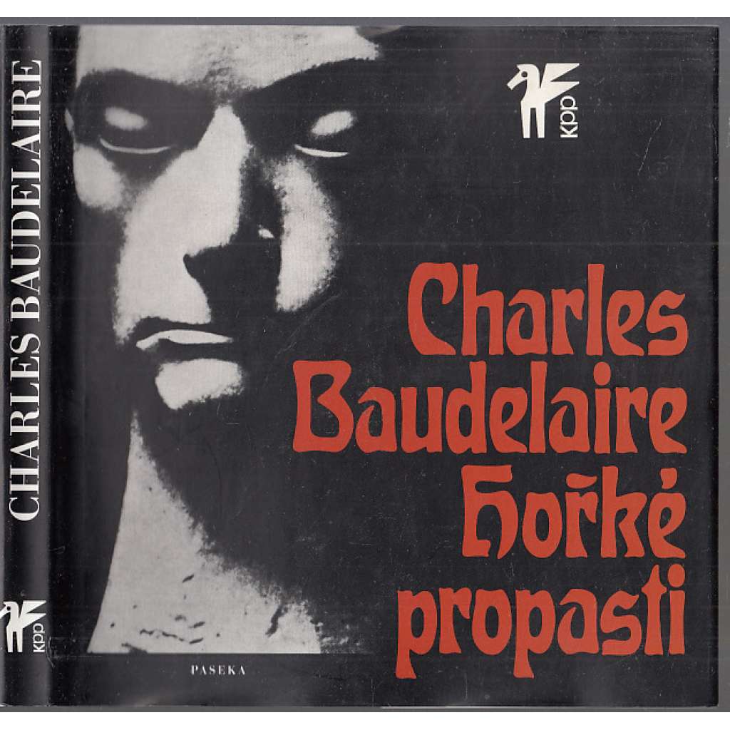 Hořké propasti (Charles Baudelaire - výbor z básní, prokletí básníci) edice Klub přátel poezie
