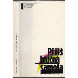 Příliš hlučná samota