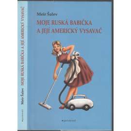 Moje ruská babička a její americký vysavač Moje ruská babička a její americký vysavač