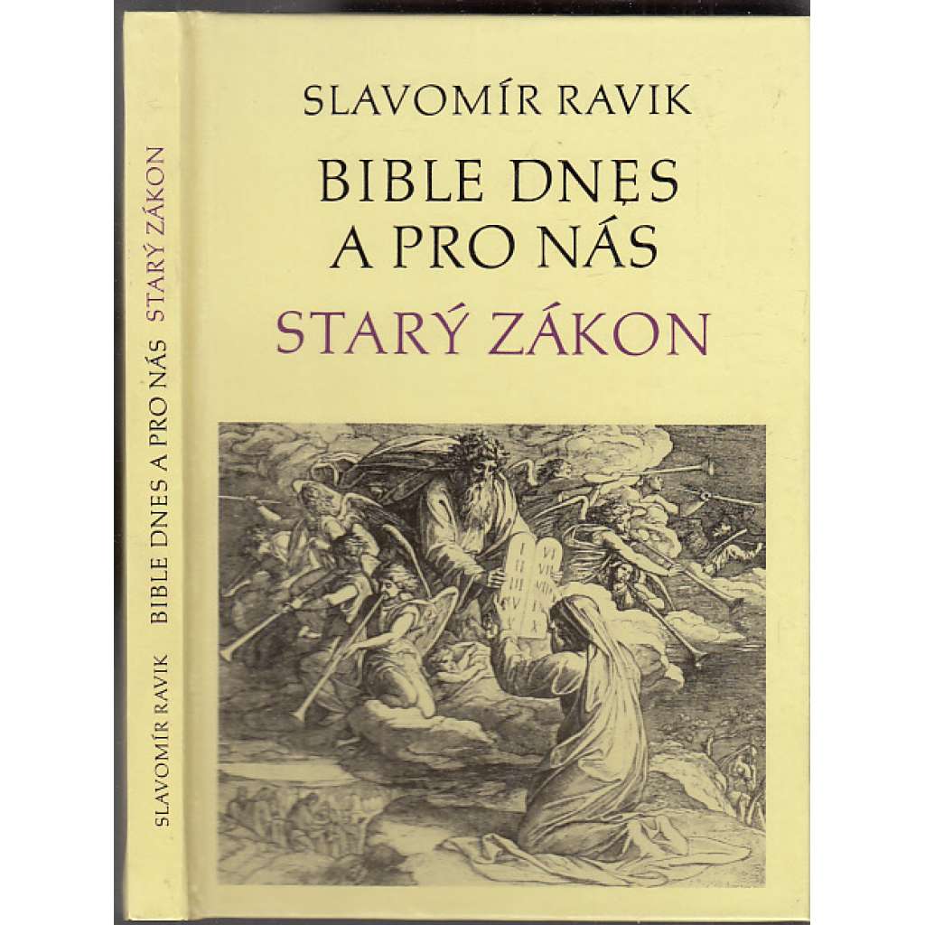 Bible dnes a pro nás * Starý zákon