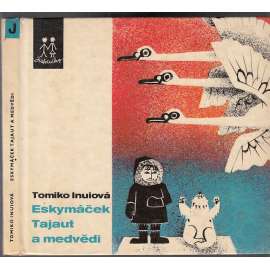 Eskymáček Tajaut a medvědi