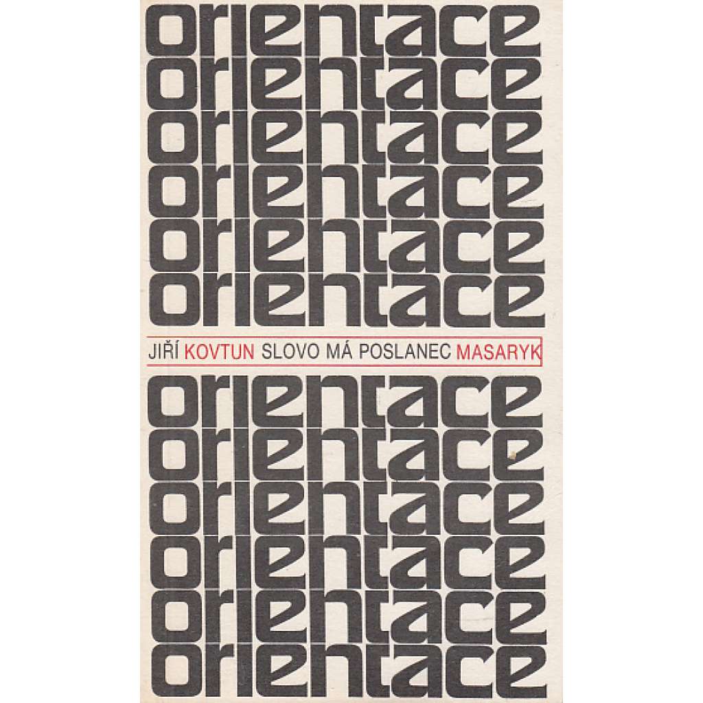 Slovo má poslanec Masaryk Slovo má poslanec Masaryk