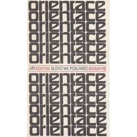 Slovo má poslanec Masaryk Slovo má poslanec Masaryk