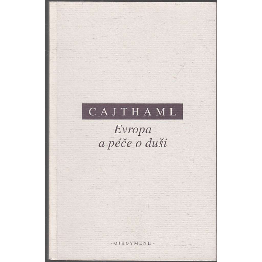 Evropa a péče o duši Evropa a péče o duši