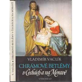 Chrámové betlémy v Čechách a na Moravě
