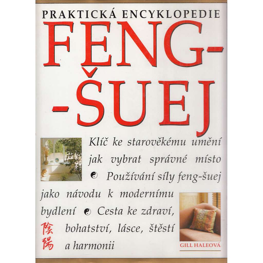 Praktická encyklopedie feng-šuej (Lidské zdraví, čínská filozofie, harmonie)