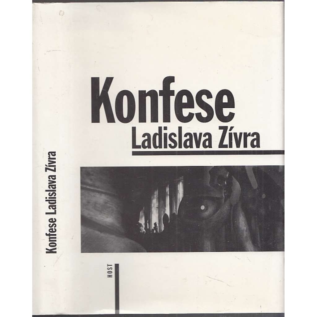 Konfese Ladislava Zívra [sochař Ladislav Zívr - vzpomínky, paměti; Skupina 42, avantgarda]