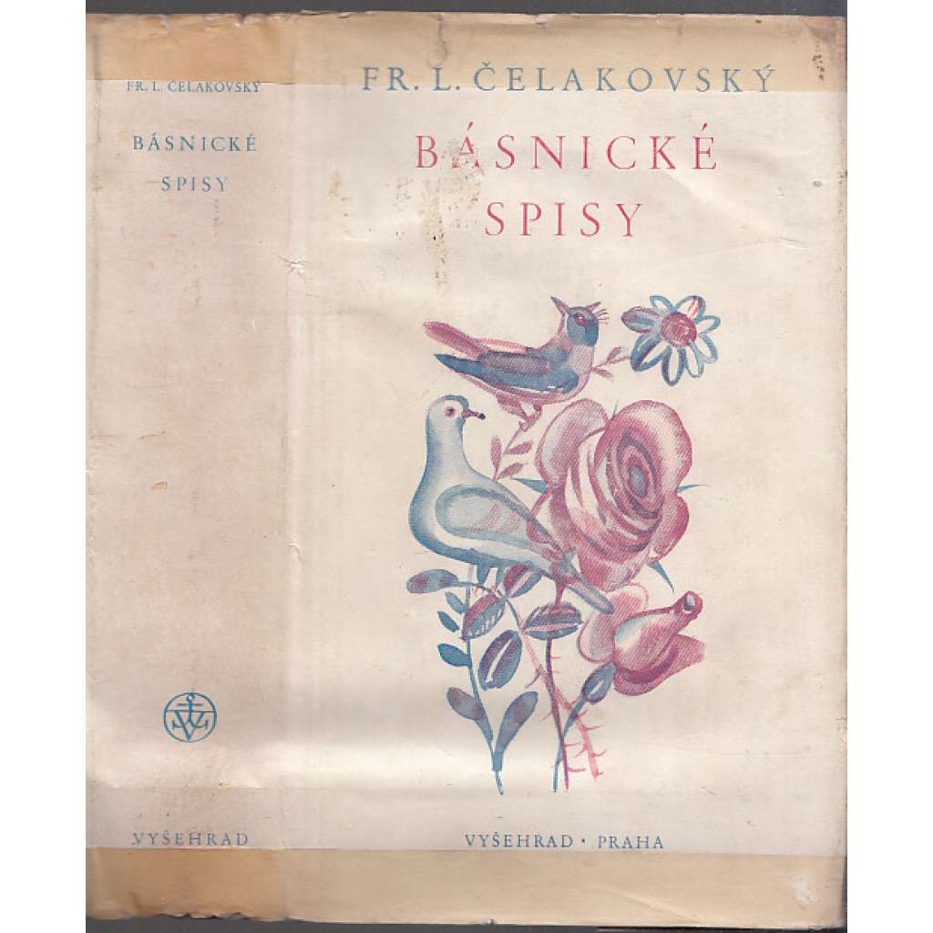 Básnické spisy (Fr. L. Čelakovský) - Růže stolistá / Epigramy / Anthologie Básnické spisy (Fr. L. Čelakovský) - Růže stolistá / Epigramy / Anthologie