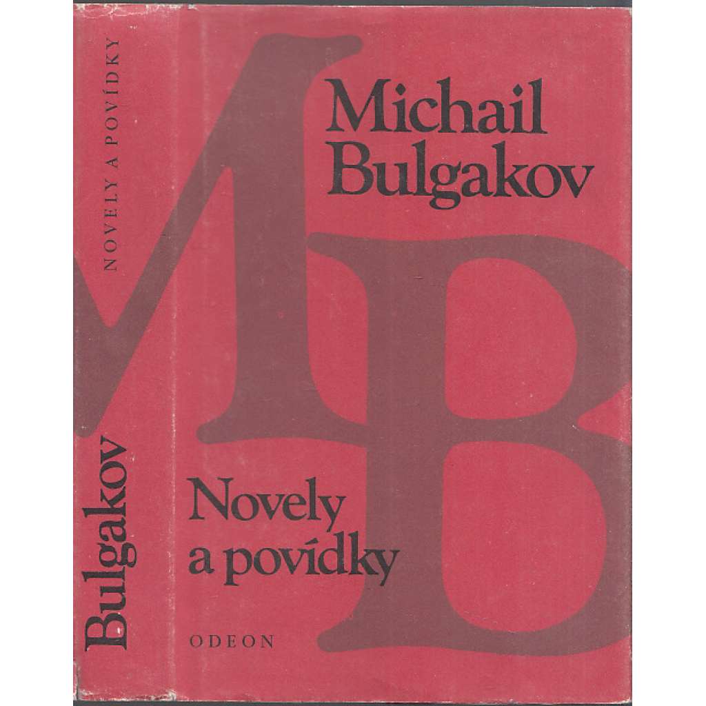 Novely a povídky - Bulgakov [Diaboliáda, Osudná vejce, Psí srdce, Dům č. 13, Zápisky na manžetách, Zápisky mladého lékaře, Požár v chánově sídle, Traktát o bydlení, Pojízdný byt, Zápal mozku, Živá voda, Bludný Holanďan, Odporný typ; Knihovna klasiků]