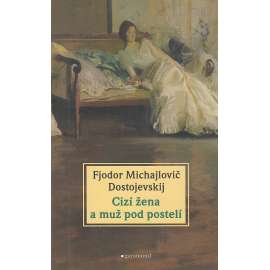 Cizí žena a muž pod postelí