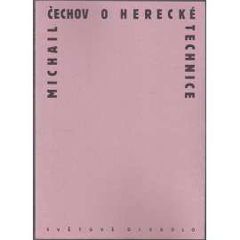 O herecké technice O herecké technice