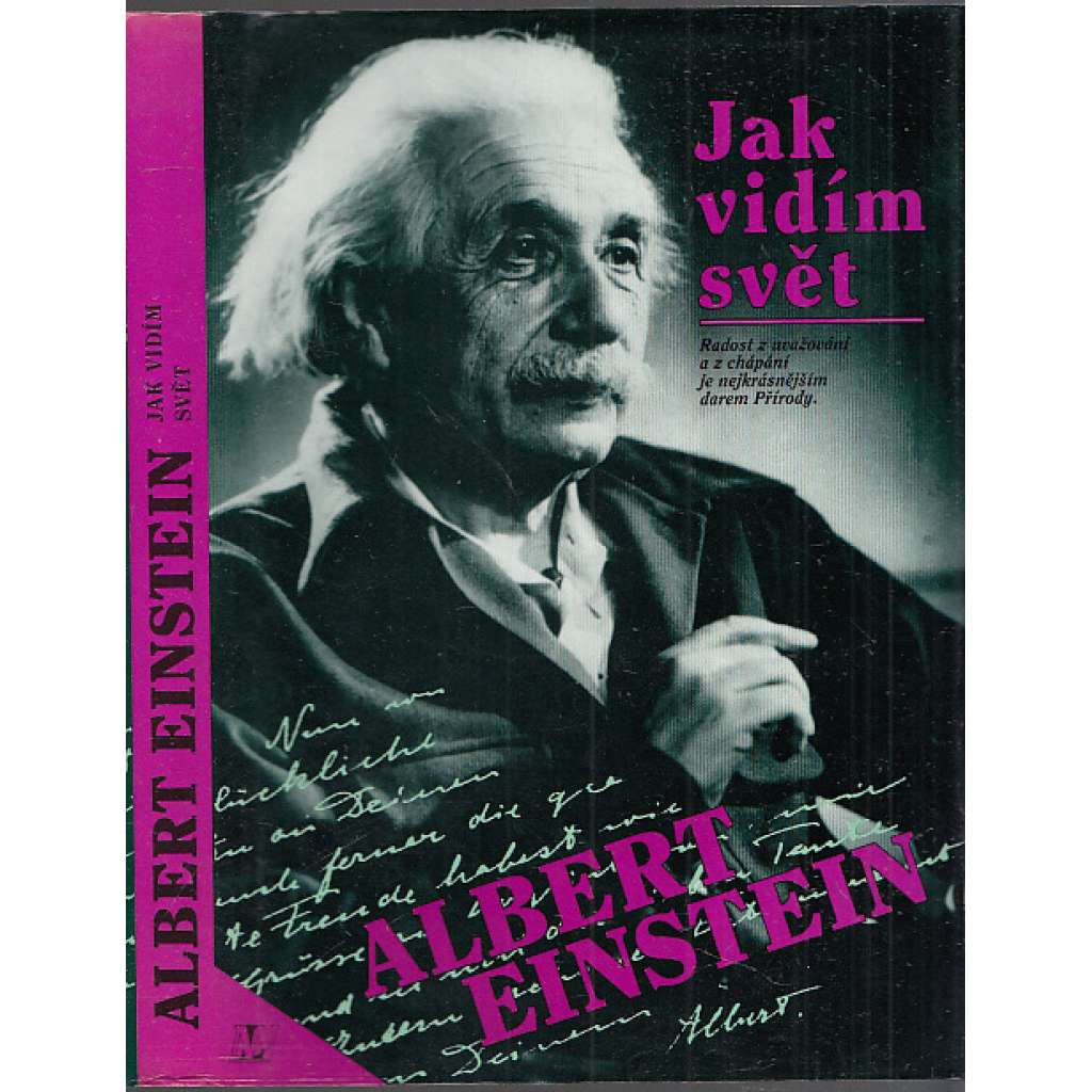 Jak vidím svět - Albert Einstein [články, zamyšlení a úvahy z oblasti filozofie a politiky]