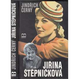 Jiřina Štěpničková [česká divadelní herečka; osobní a umělecký portrét Jiřiny Štěpničkové]