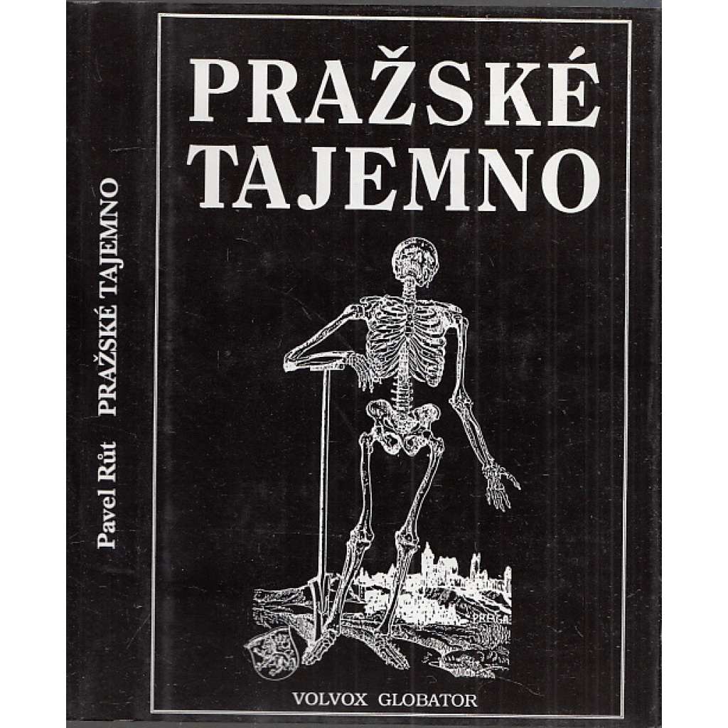 Pražské tajemno [průvodce po tajemných místech Prahy; Stará Praha, pověsti, příběhy]