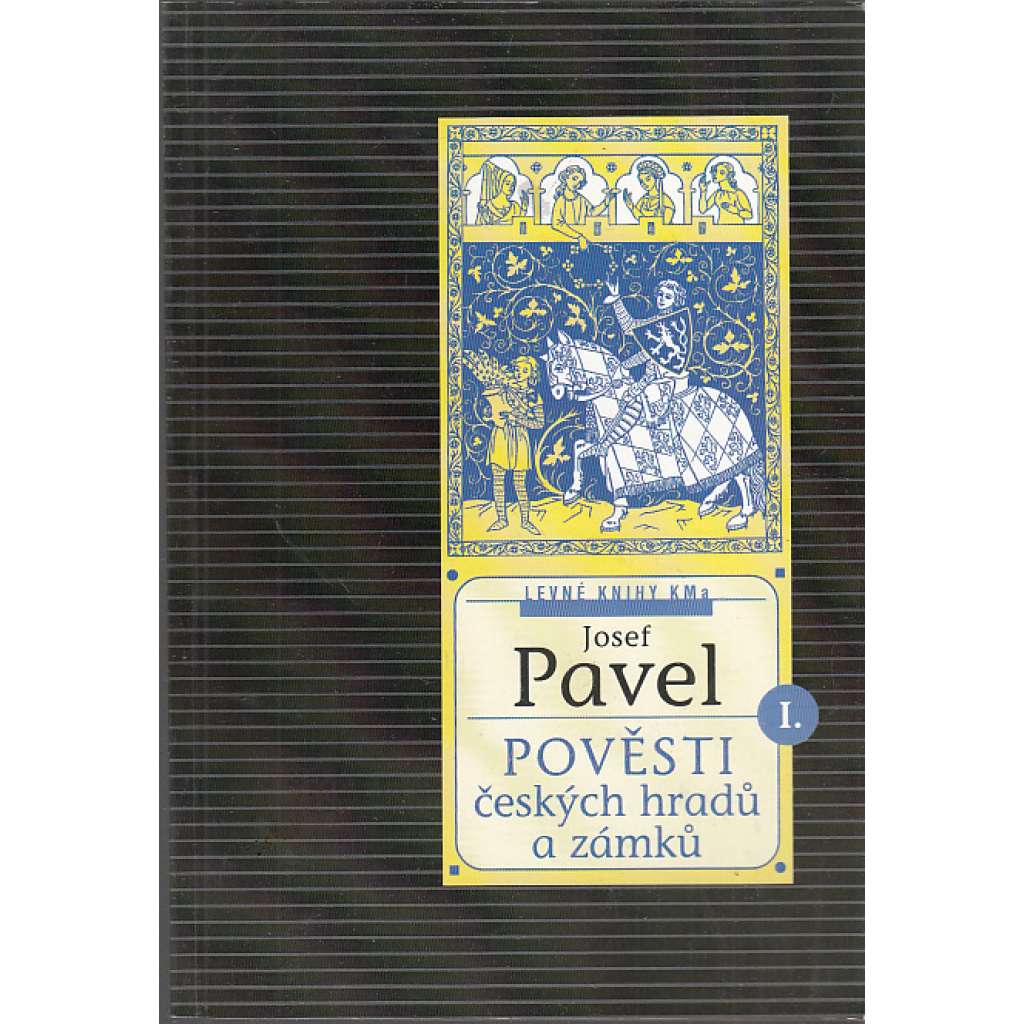 Pověsti českých hradů a zámků, 2 svazky Pověsti českých hradů a zámků, 2 svazky