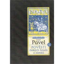 Pověsti českých hradů a zámků, 2 svazky Pověsti českých hradů a zámků, 2 svazky