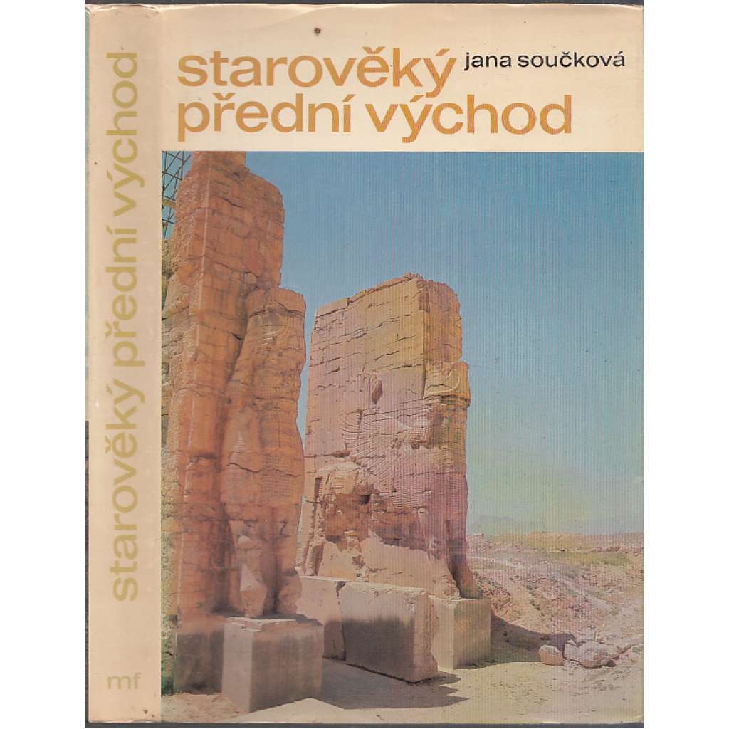 Starověký Přední východ (Palestina, Asýrie, Persie, Mezopotámie, Sýrie, Irán) Starověký Přední východ (Palestina, Asýrie, Persie, Mezopotámie, Sýrie, Irán)