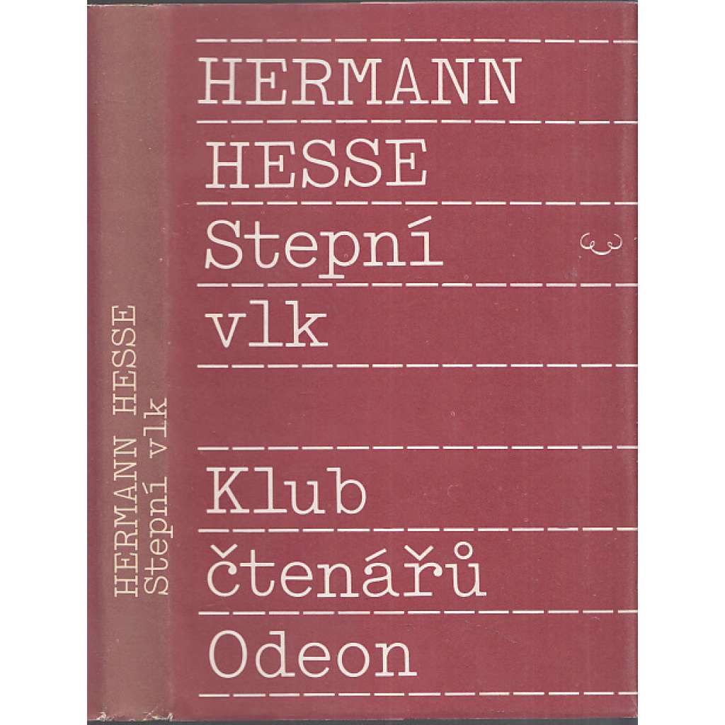 Stepní vlk (edice: Klub čtenářů, sv. 600) (román; překlad Vratislav Slezák; obálka Milan Grygar)