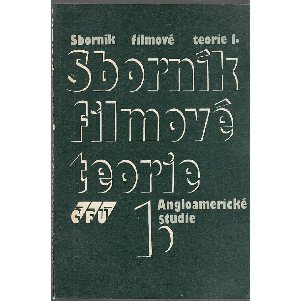 Sborník filmové teorie I. Sborník filmové teorie I.
