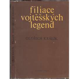 Filiace vojtěšských legend [svatý Vojtěch Slavníkovec, rozbor středověkých legend o jeho životě, svatovojtěšské legendy českého středověku]