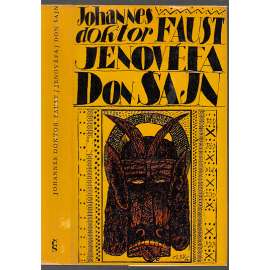Johannes doktor Faust. Jenovéfa. Don Šajn