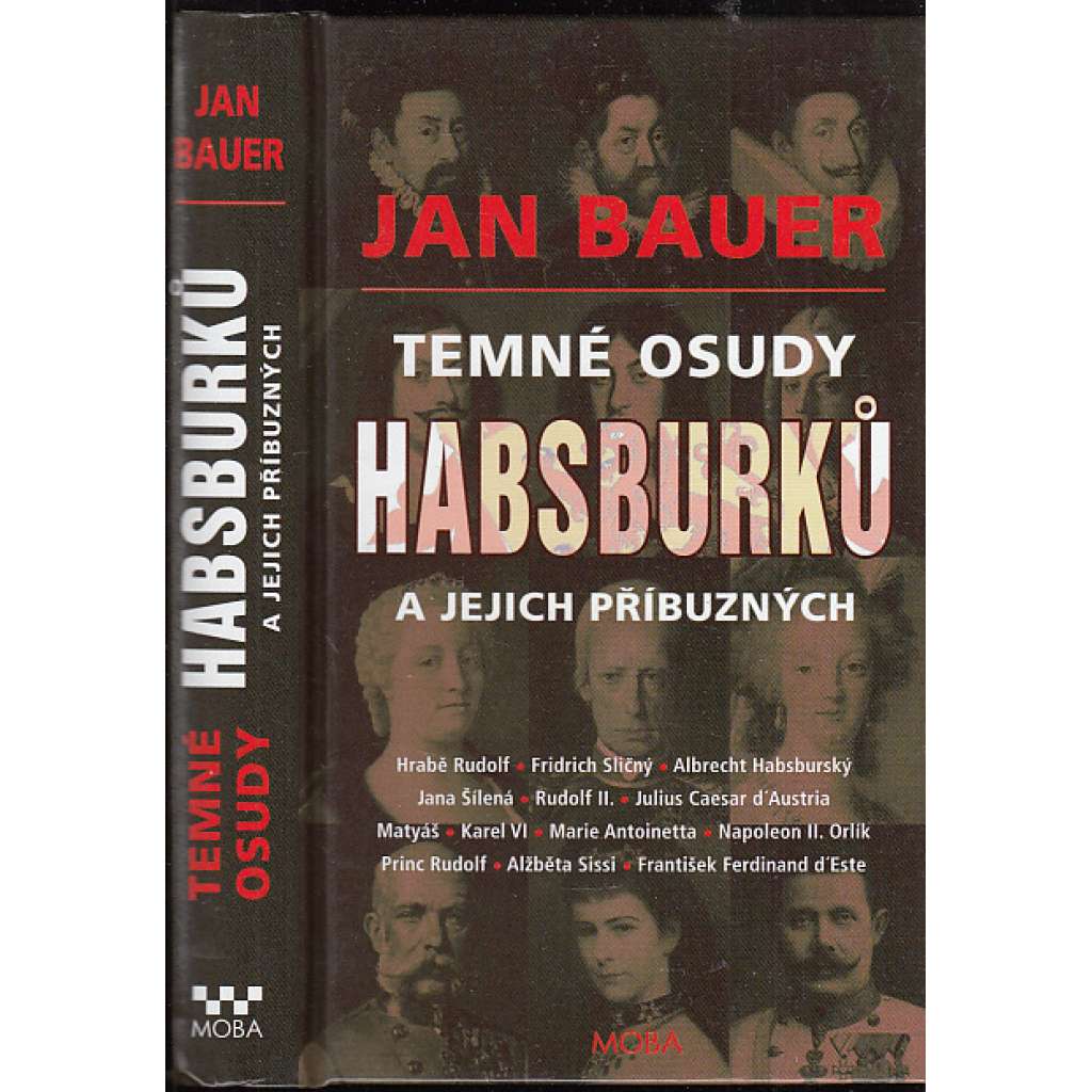 Temné osudy Habsburků a jejich příbuzných