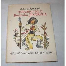 Hudební dílo Jindřicha Jindřicha