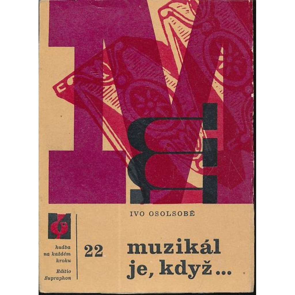 Muzikál je, když...Hudba na každém kroku, sv.22. Muzikál je, když...Hudba na každém kroku, sv.22.