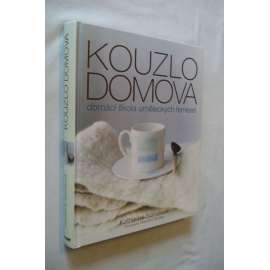 Kouzlo domova. Domácí škola uměleckých řemesel   Hol.