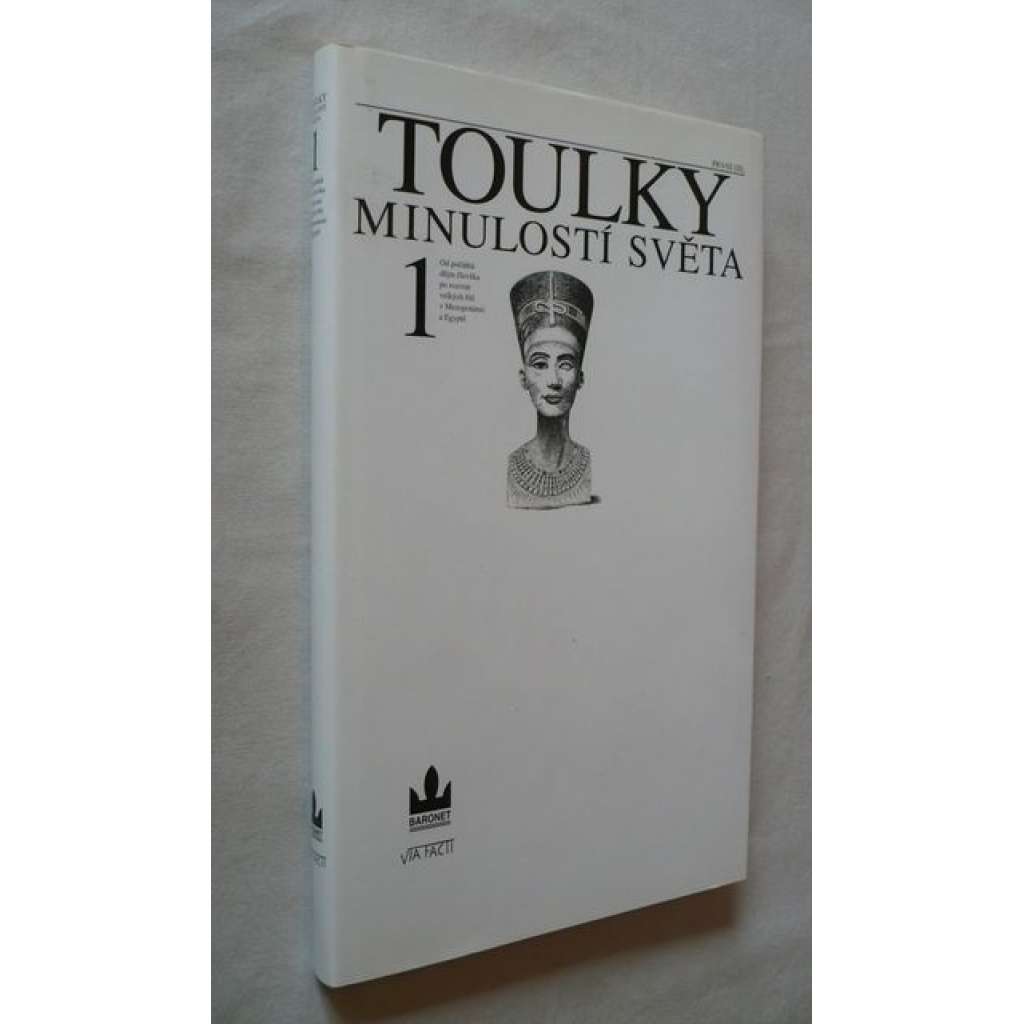Toulky minulostí světa 1 [historie, obecné dějiny - pravěk a starověk, Mezopotámie, Sumer, Babylon, Egypt]