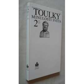 Toulky minulostí světa 2 [historie, obecné dějiny - starověké antické Řecko, dějiny Řecka ve starověku]