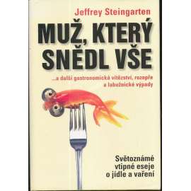 Muž, který snědl vše