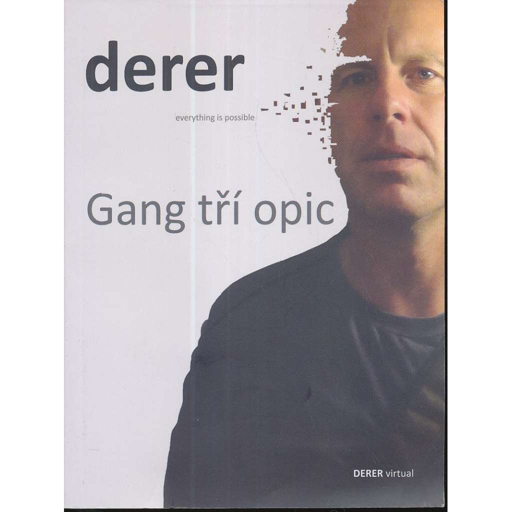 Gang tří opic
