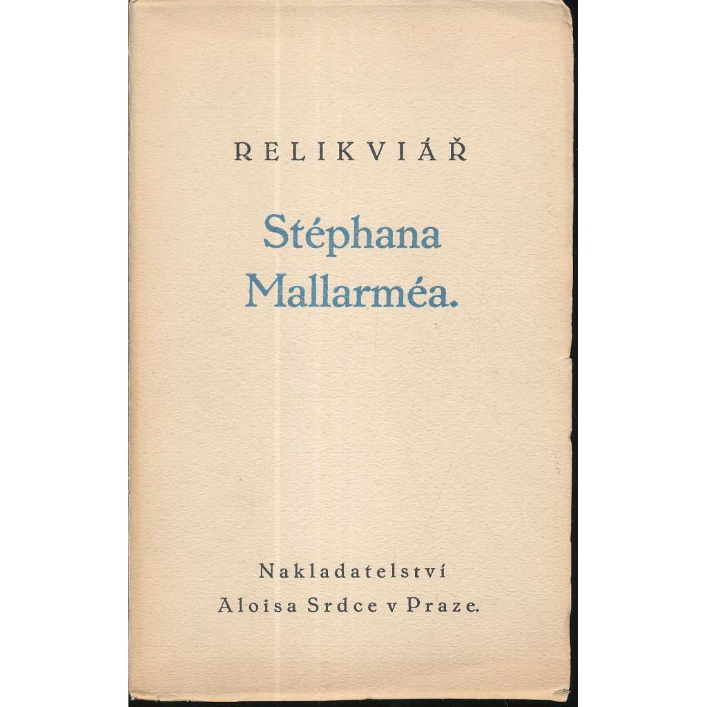 Relikviář Stéphana Mallarméa