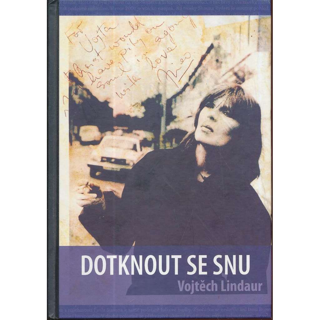 Dotknout se snu [Vojtěch Lindaur - hudební publicista, vzpomínky, autobiografie, hudební zážitky, koncerty]