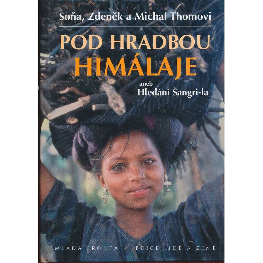 Pod hradbou Himaláje, aneb Hledání Šangri-la