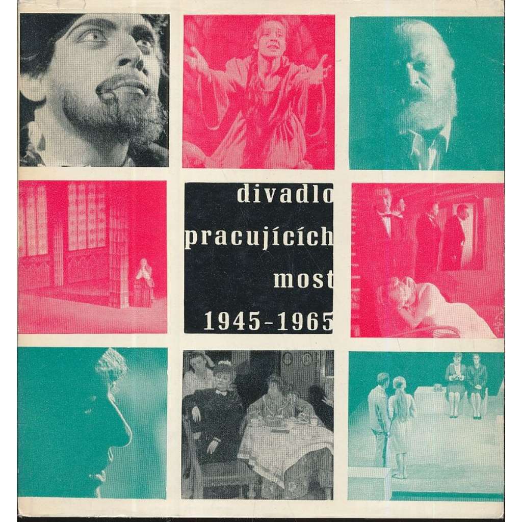 Divadlo pracujících Most 1945-1965